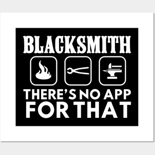 Blacksmith - There's No App For That Posters and Art